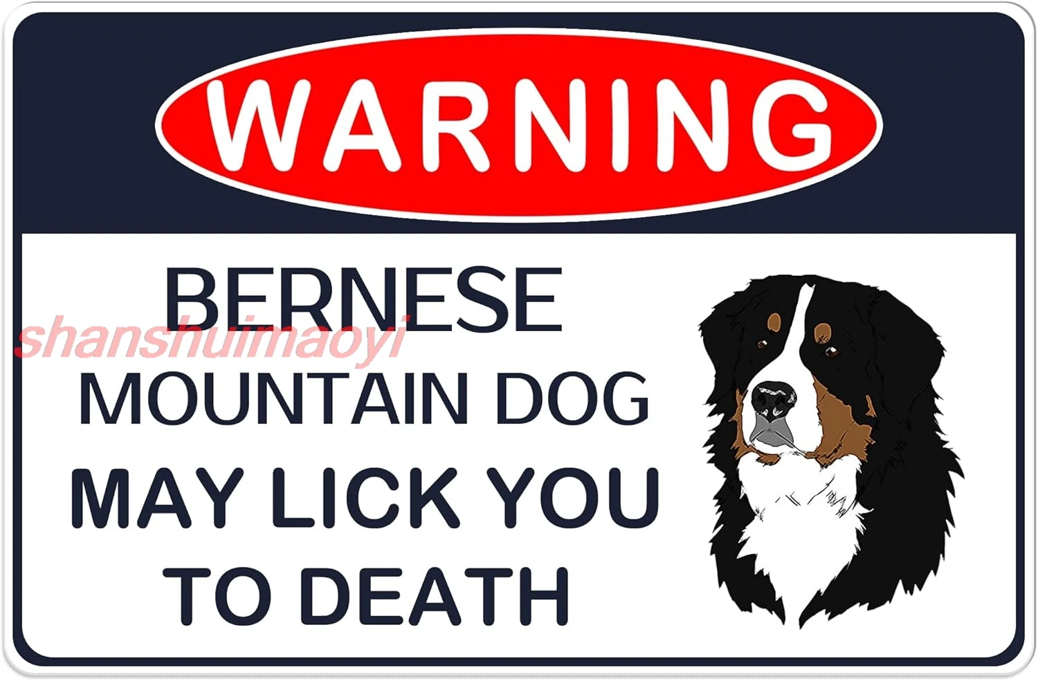 Dog Wall Art Decor Metal Tin Sign - Poster Dog Plaque, Warning Bernese Mountain Dog May Lick You to Death for Home Shop shan