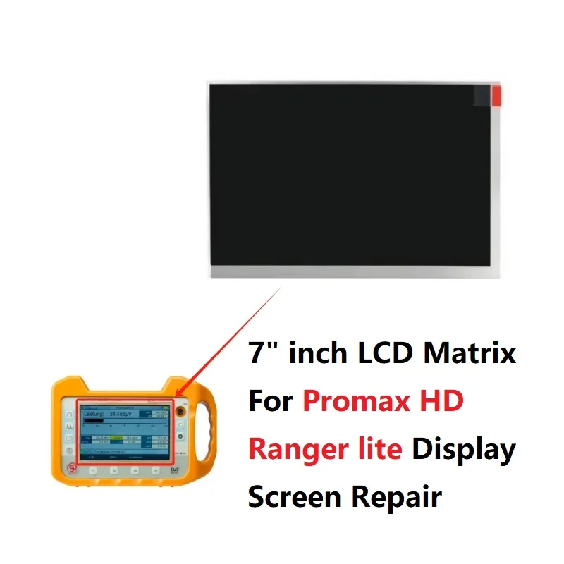 

7-дюймовая ЖК-матрица для ремонта экрана дисплея Promax HD Ranger lite