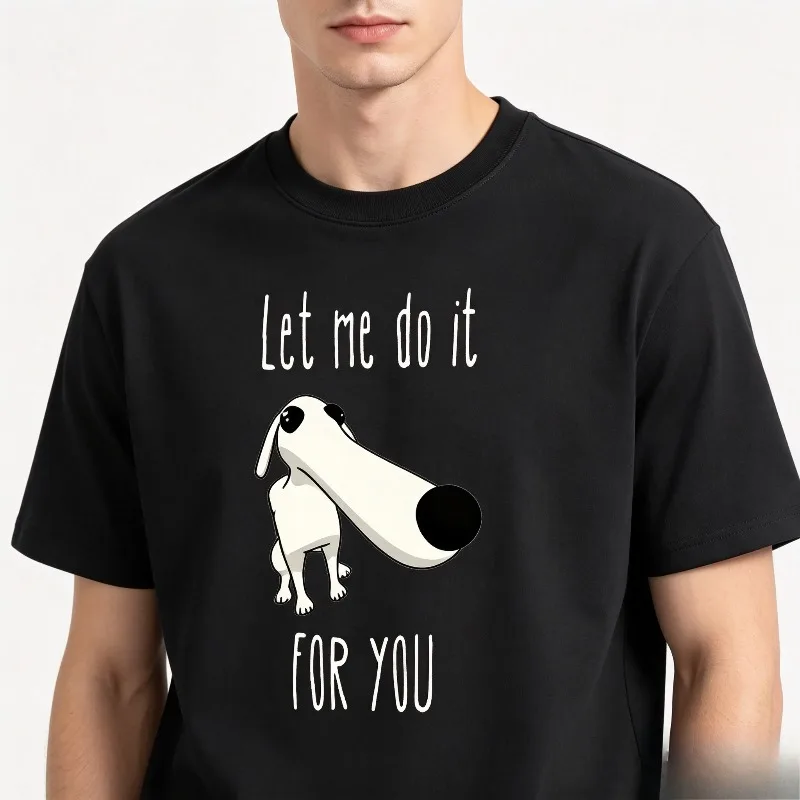 Casual Short Sleeve T Shirt Let Me Do It For You Cartoon Long Nose Dog Print Loose Fashion Daily Tee