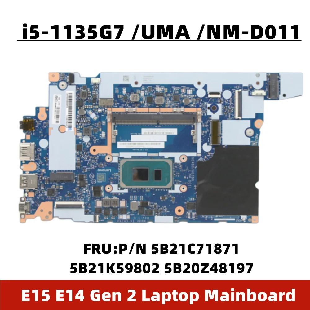 

Материнская плата для ноутбука Lenovo ThinkPad E15 GEN 2 E14 Gen 2, i5-1135G7 UMA 5B21C71871 5B21K59802 5B20Z48197