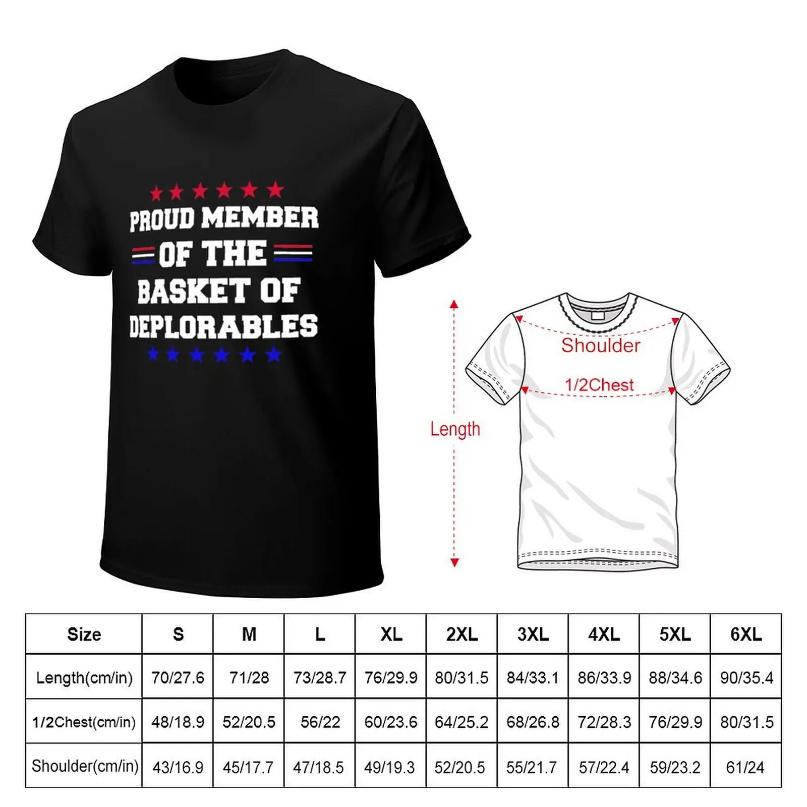Proud Member Of The Basket of Deplorables T-Shirt anime t shirts for man T-Shirt