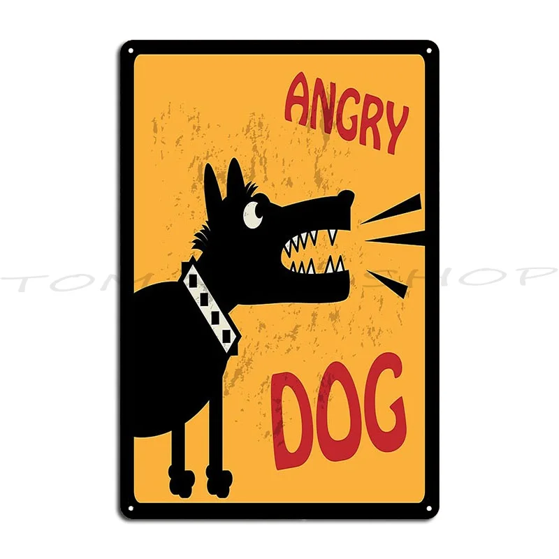 Angry Dog Metal Plaque Poster Garage Club Bar Rusty Cave Custom Tin Sign Poster