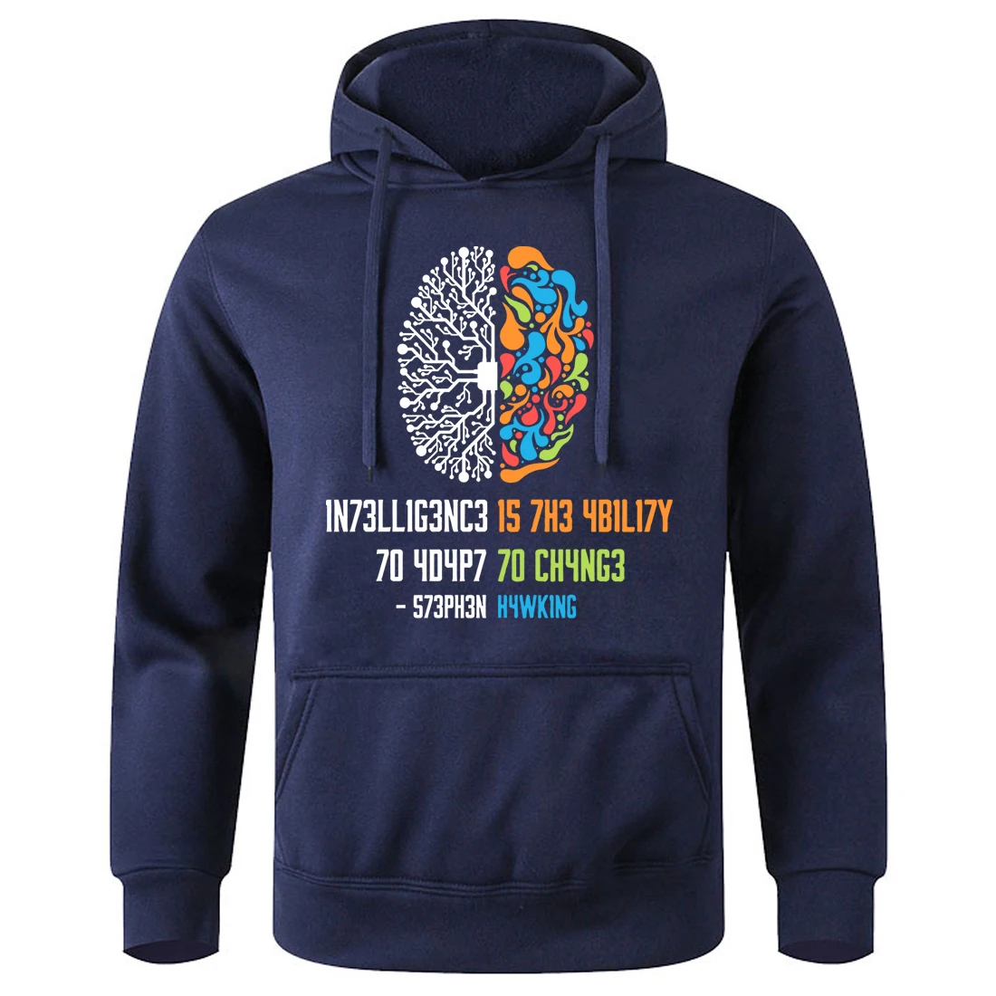 

Intelligence Is The Ability To Adapt To Change Men Hooded Winter Warm Fleece Hoody Fashion Casual Hoodie O-Neck Loose Tracksuit