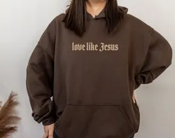 Love Like Jesus Hoodies Autumn Winter Christian Bible Men Women Hip Hop Pullover Comfortable Fleece Thick Warm Sweatshirts