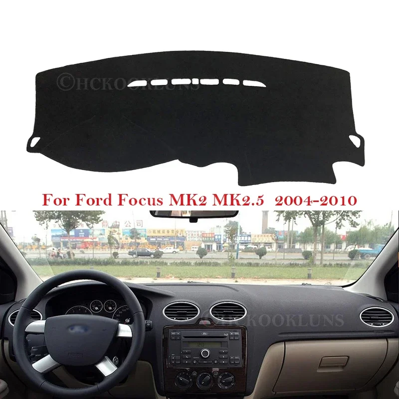 Dashboard Cover Protective Pad for Ford Focus MK2 MK2.5 2004~2010 Car Accessories Dash Board Sunshade Carpet 2006 2007 2008 2009