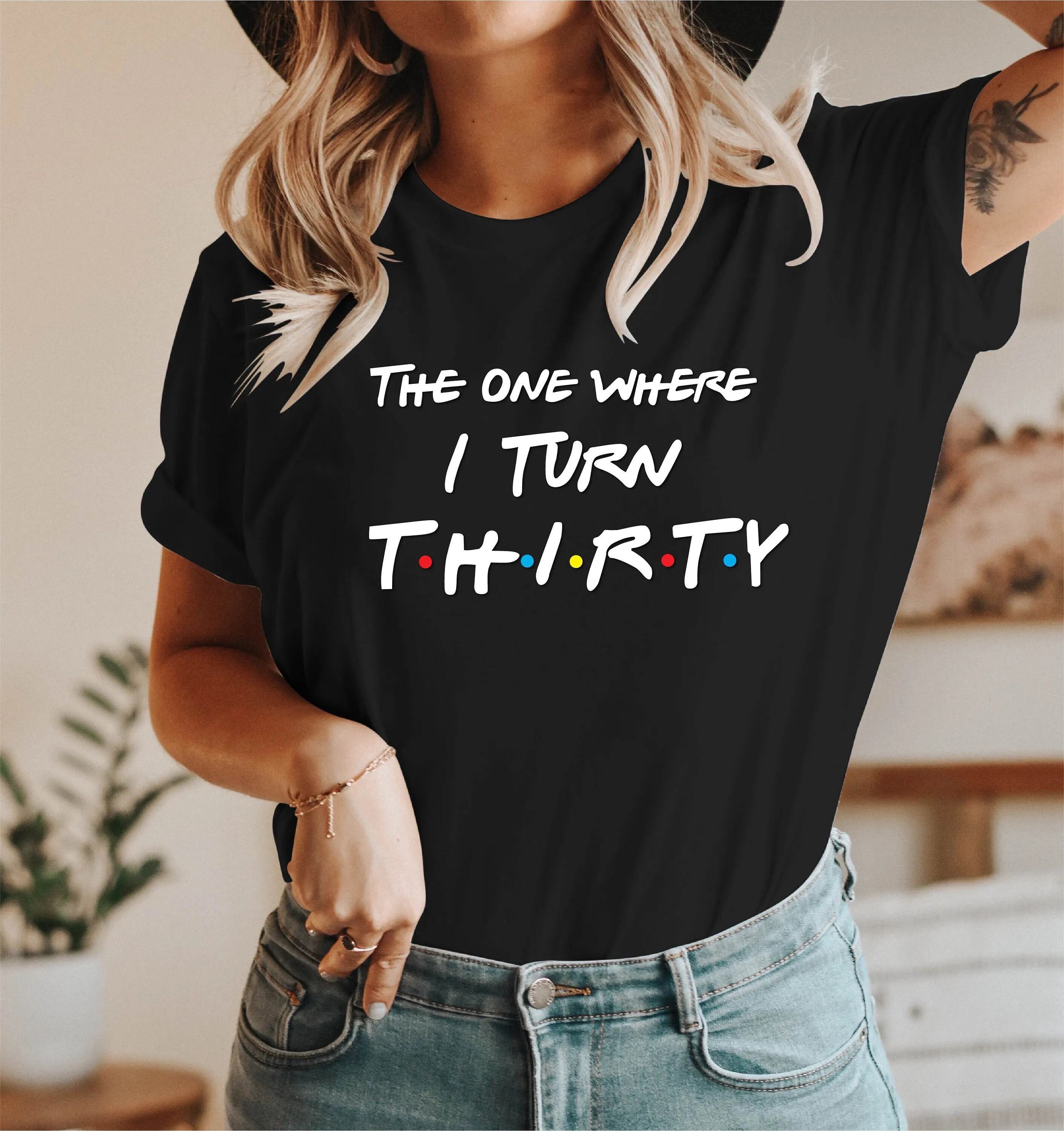 30Th Birthday T Shirt The One Where I Turn Forty 1992 Party Women'S Men'S Friends Turning 30 Tshirt Friend