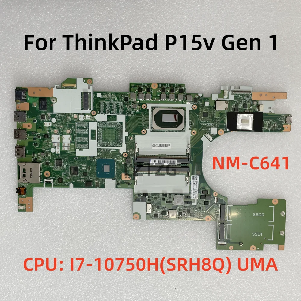 NM-C641 For Lenovo ThinkPad P15V Gen 1 Laptop Motherboard CPU I7-10750H UMA FRU 5B20Z48013