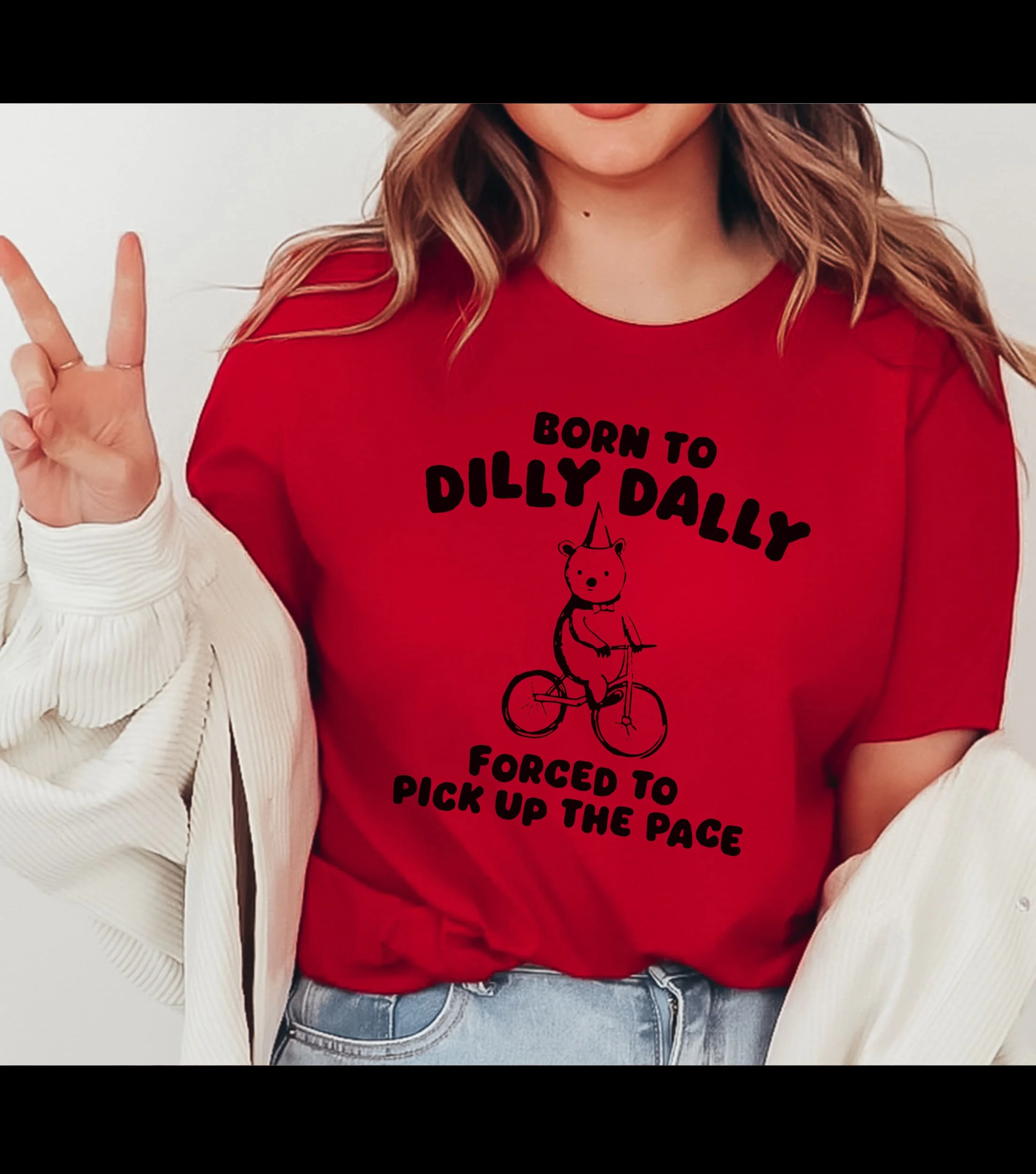 

Born To Dilly Dally Forced Pick Up The Pace Bear Meme T Shirt Funny Vintage Hilarious Sarcastic Ladies