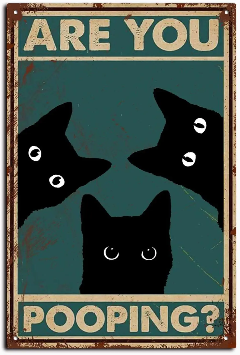 Tin Metal Signs Vintage Black Cat are You Pooping Bathroom Restroom Wall Toilet Decor, Funny Kitty Cat, Cats Lover Gift, Cat,