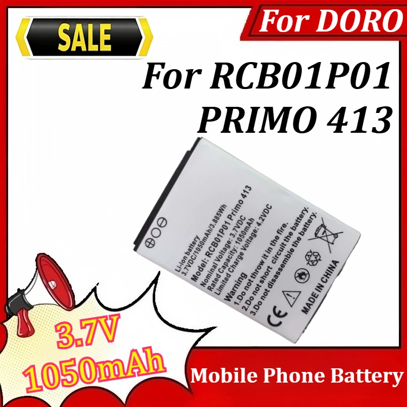 

New Battery 3.7V 1050mAh Mobile Phone Battery for DORO RCB01P01 PRIMO 413