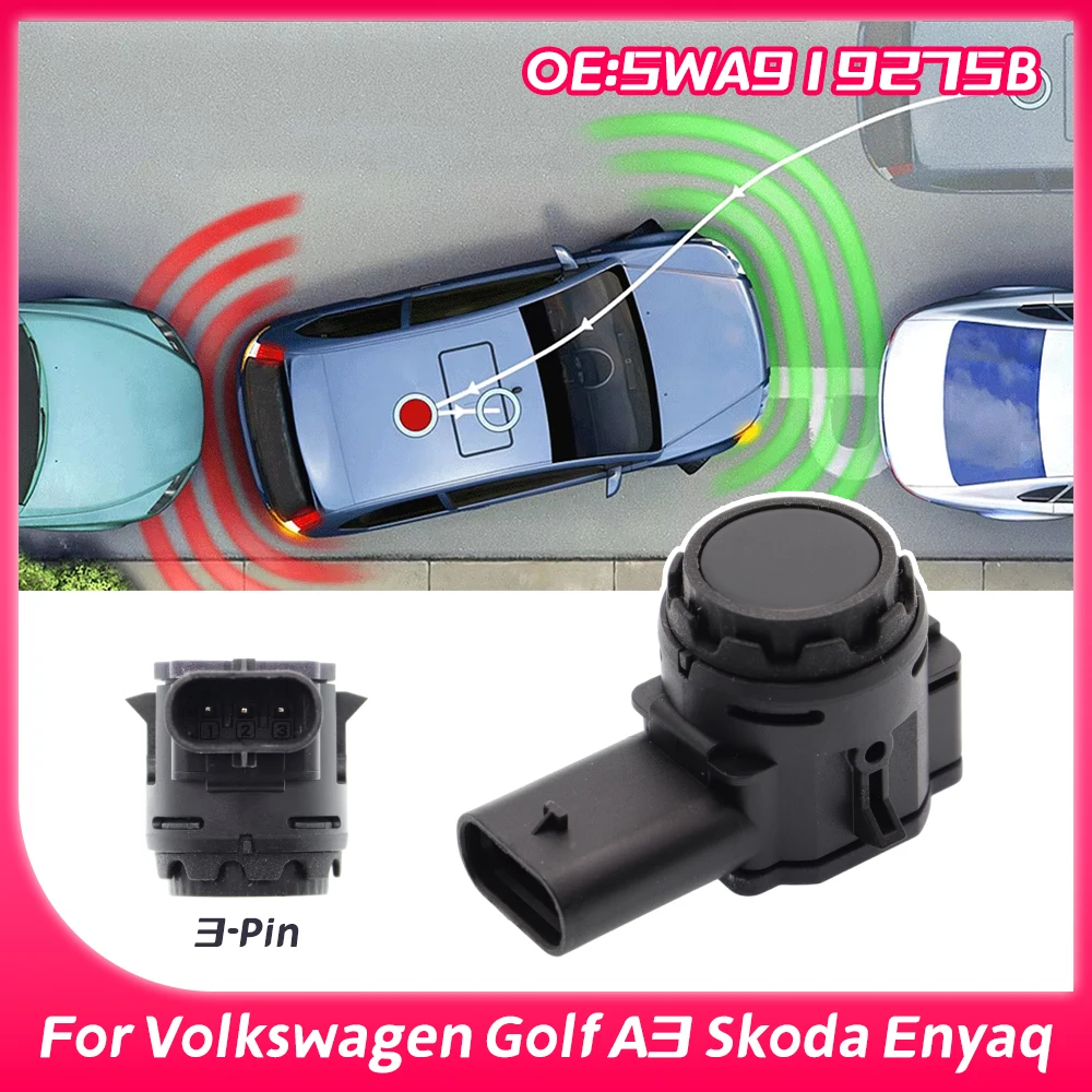 5WA919275B PDC Parking Sensor Radar Eye Sensor Radar Sensor For Volkswagen Golf A3 Skoda Enyaq 5WA.919.275.B