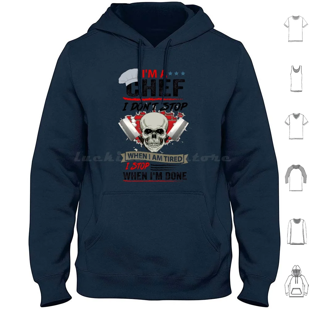 Sou um chef, não paro quando estou cansado, paro quando estou pronto, moletom leve |   Camisa de Chef |   Camiseta de Chef em Algodão para Homens