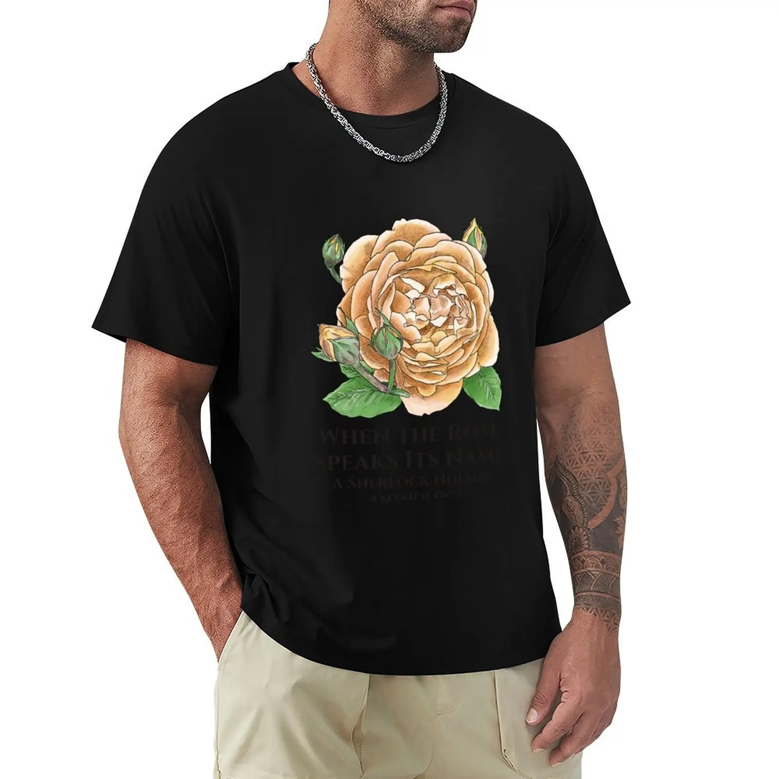 

When the Rose Speaks Its Name T-Shirt graphic tee shirt animal prinfor boys plus sizes t shirts men