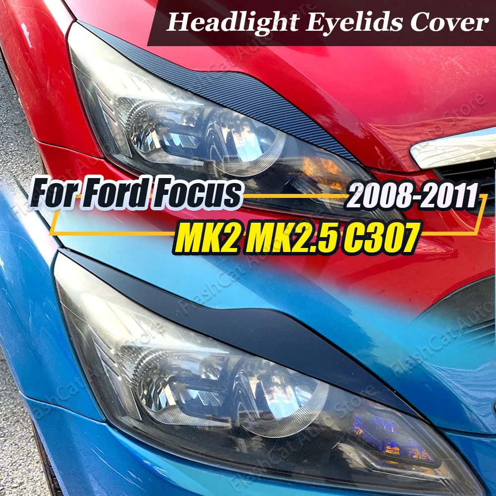 Eyelids Headlamps For Focus 2 MK2 MK2.5 Carbon Exterior Cover ABS Headlight Eyebrow Brow Car-Styling Accessories 2008-2011