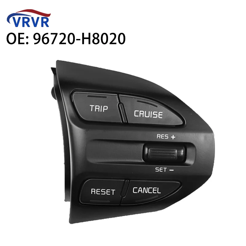 VRVR 96720H8020 96720-H8020 interruptor de Control de crucero de dirección para Kia RIO 2018-2021 X-LINE K2 RIO 4 96720-G6010 96720G6010