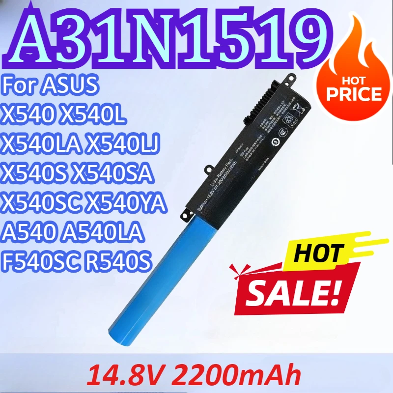 

A31N1519 14.8V 2200mAh Laptop Battery For ASUS X540 X540L X540LA X540LJ X540S X540SA X540SC X540YA A540 A540LA F540SC R540S