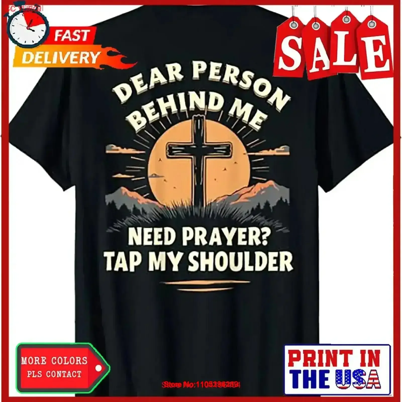 

Dear Person Behind Me Need Prayer Tap My Shoulder T Shirt On Back vintage Washed Breathable Stylish fashion graphic homme