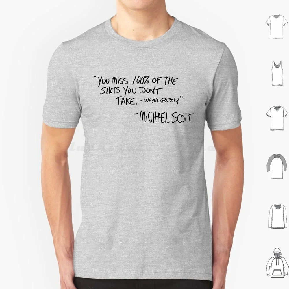 You Miss 100% Of The Shots You Don't Take ( Variant ) T Shirt Cotton Men Women DIY Print The Office Office Dwight Schrute Jim