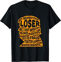 Trump Outline - Loser, Corrupt, Idiot, Liar, Felonies, Fraud T-Shirt