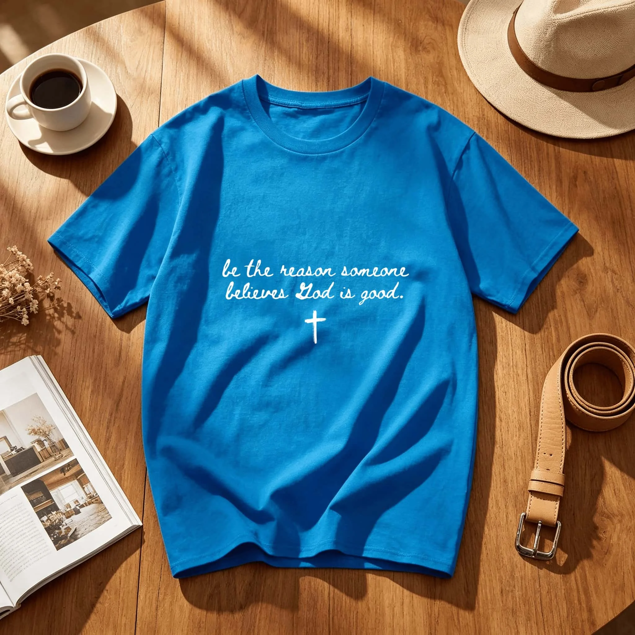 Be The Reason Someone Believes God Is Good Christian Quote Vintage Streetwear Y2K Aesthetic Top