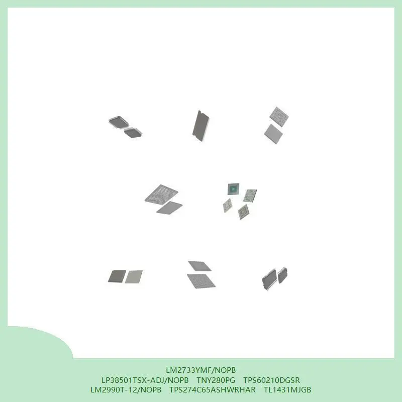 lm2733ymf-nopb-lp38501tsx-adj-nopb-tny280pg-tps60210dgsr-lm2990t-12-nopb-tps274c65ashwrhar-tl1431mjgb