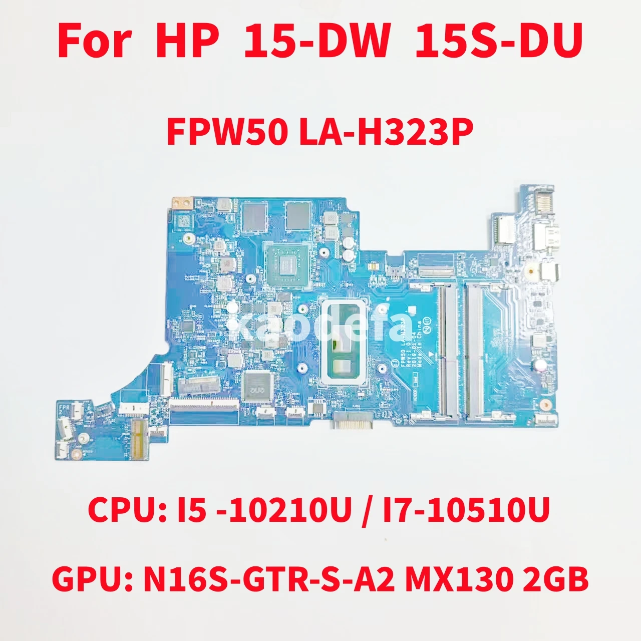 LA-H323P Mainboard For HP 15-DW 15S-DU Laptop Motherboard CPU: I5 -10210U I7-10510U GPU: N16V-GMR1-S-A2 N16S-GTR-S-A2  Test OK