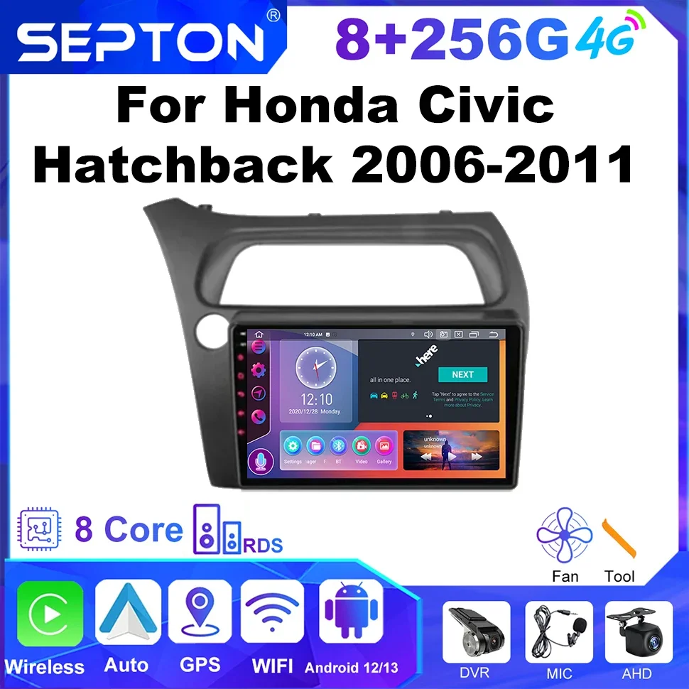 

SEPTON Vehicle Audio for Honda Civic Hatchback 2006-2011 Multimedia Player CarPlay GPS 4G NET 8core WIFI Car Radio QLED Screen