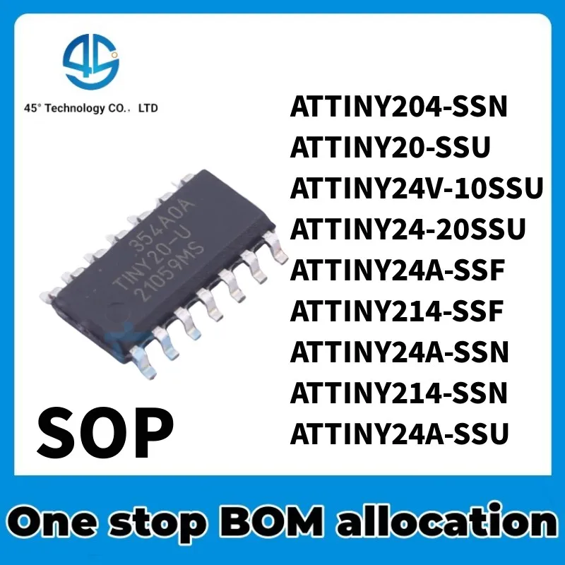 5PCS ATTINY20-SSU ATTINY214-SSF ATTINY24A-SSF ATTINY204-SSN ATTINY24A-SSU ATTINY214-SSN ATTINY24A-SSN ATTINY24-20SSU 10SSU CHIP