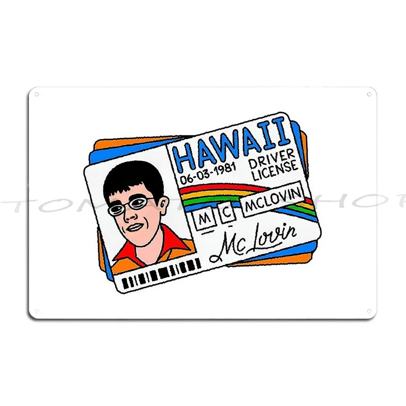 Mclovin Fake Id Metal Plaque Poster Living Room Club Pub Garage Print Tin Sign Poster