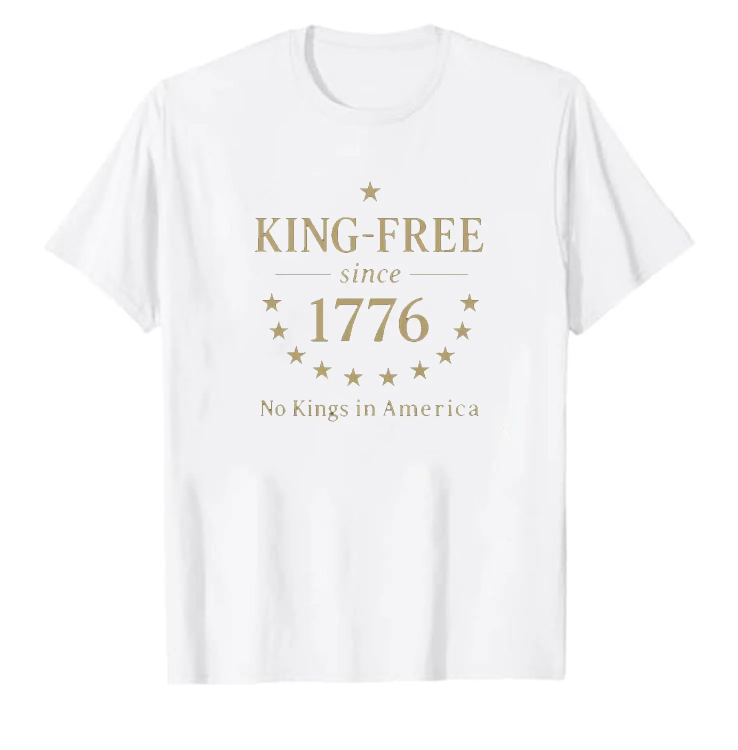 King-Free Since 1776 T-Shirt Patriotic Anti-Monarchy Printed Regular Short Sleeve Casual Loose Letters Pattern All-match Tee