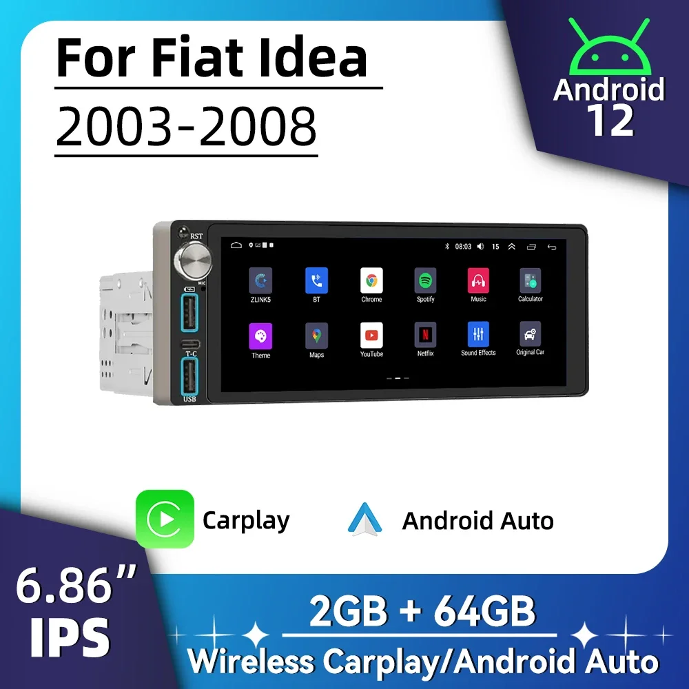 

6.86" Screen Android Car Multimedia for Fiat Idea 2003-2008 1Din Radio Stereo Head Unit Carplay Autoradio GPS Navigation BT WIFI