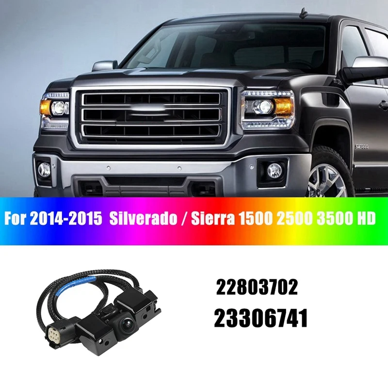 22803702 For Chevrolet Silverado GMC Sierra 2014-2015 Car Rear View Camera Reverse Parking Assist Backup Camera 6 Pin