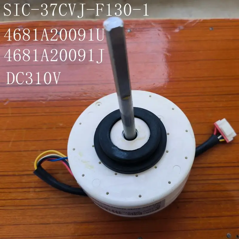 

4681A20091U 4681A20091J SIC-37CVJ-F130-1 air conditioner fan motor DC310V parts