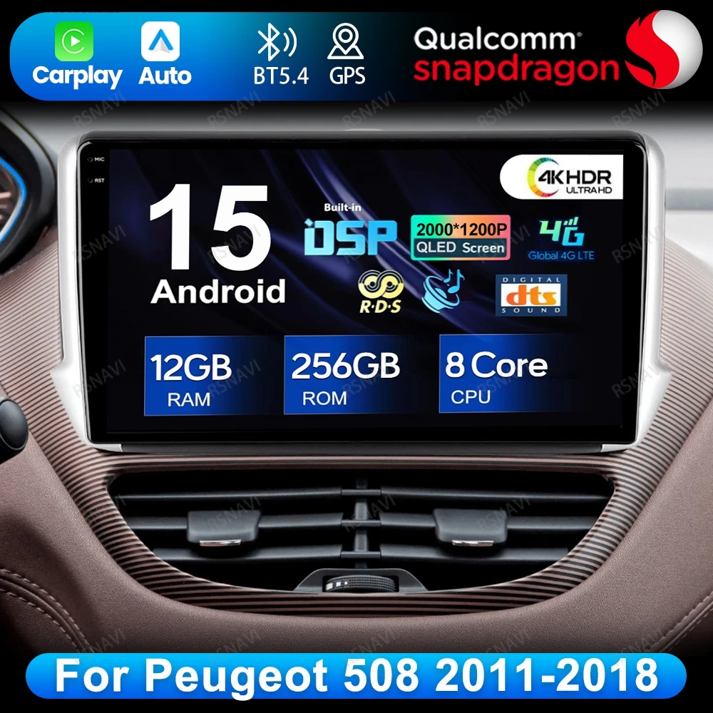 

Android 15 For Peugeot 2008 208 Series 2012 - 2018 4G LTE Stereo DVD Head Unit 5G WIFI DSP Qualcomm BT Autoradio GPS QLED AUTO