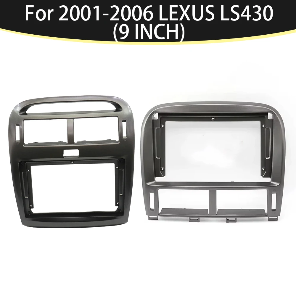 SUITABLE FOR 2001-2006 LEXUS LS430 9 Inch Car Frame Fascia Adapter Bezel Android Radio Audio Dash Panel Kit