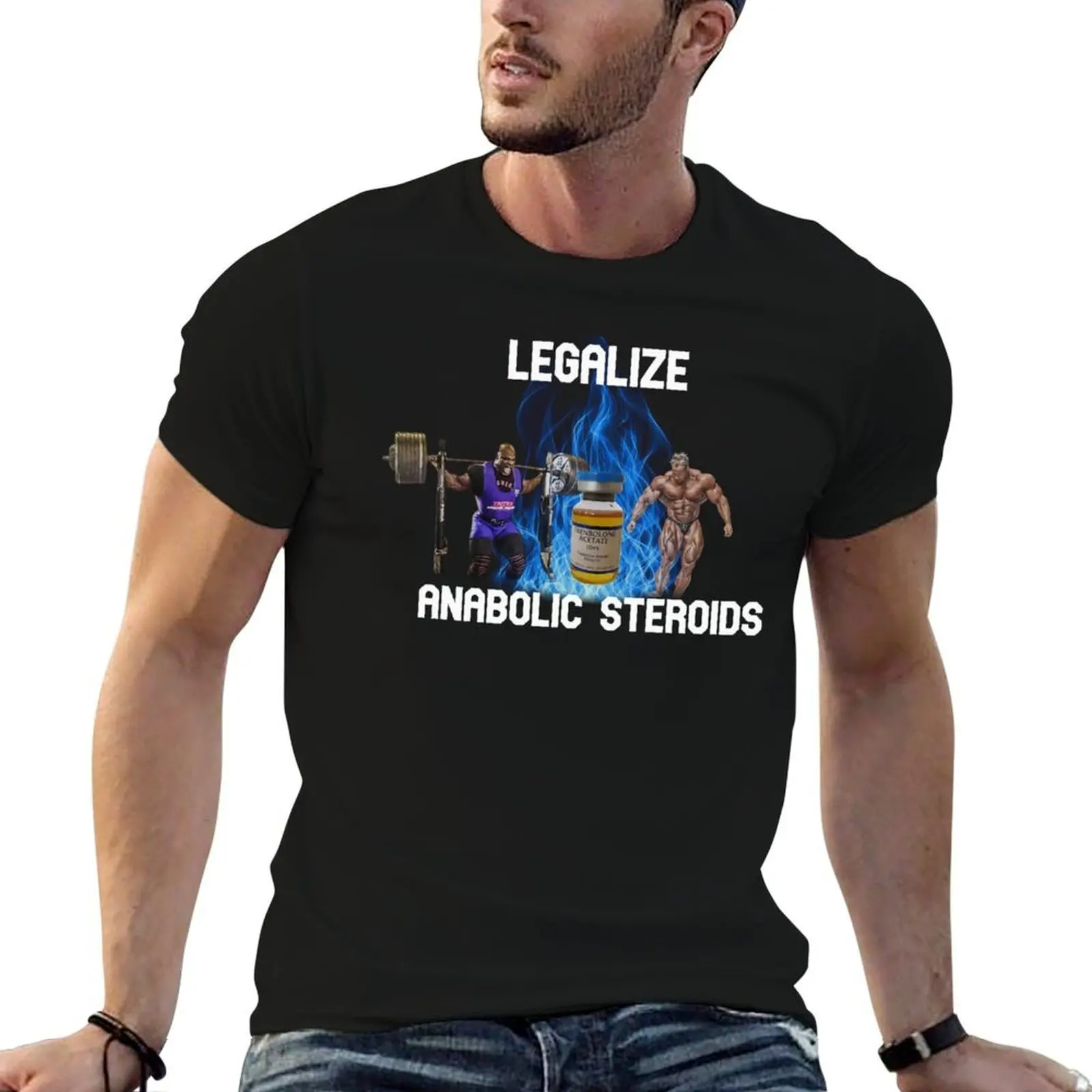 

Legalize Anabolic Steroids T-Shirt man t shirts graphic t shirts cotton 100% T-Shirt