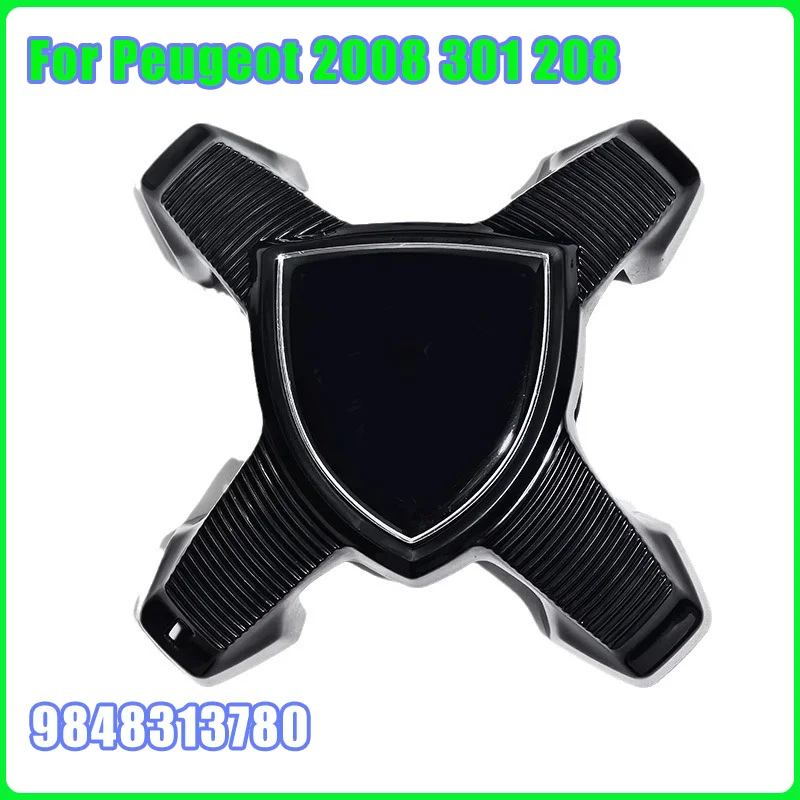 9848313780 For Peugeot 2008 301 208 Hubcap revamped Hub Center cap New hub logo wheel hub cover