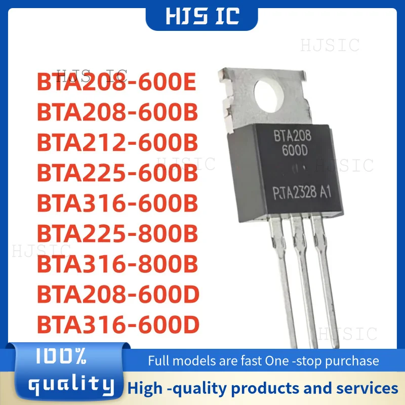 10Uds/ BTA208 BTA225 BTA316 BTA208-600B BTA208-600D BTA208-600E BTA212-600B BTA225-600B BTA225-800B BTA316-600B BTA316-800B TO