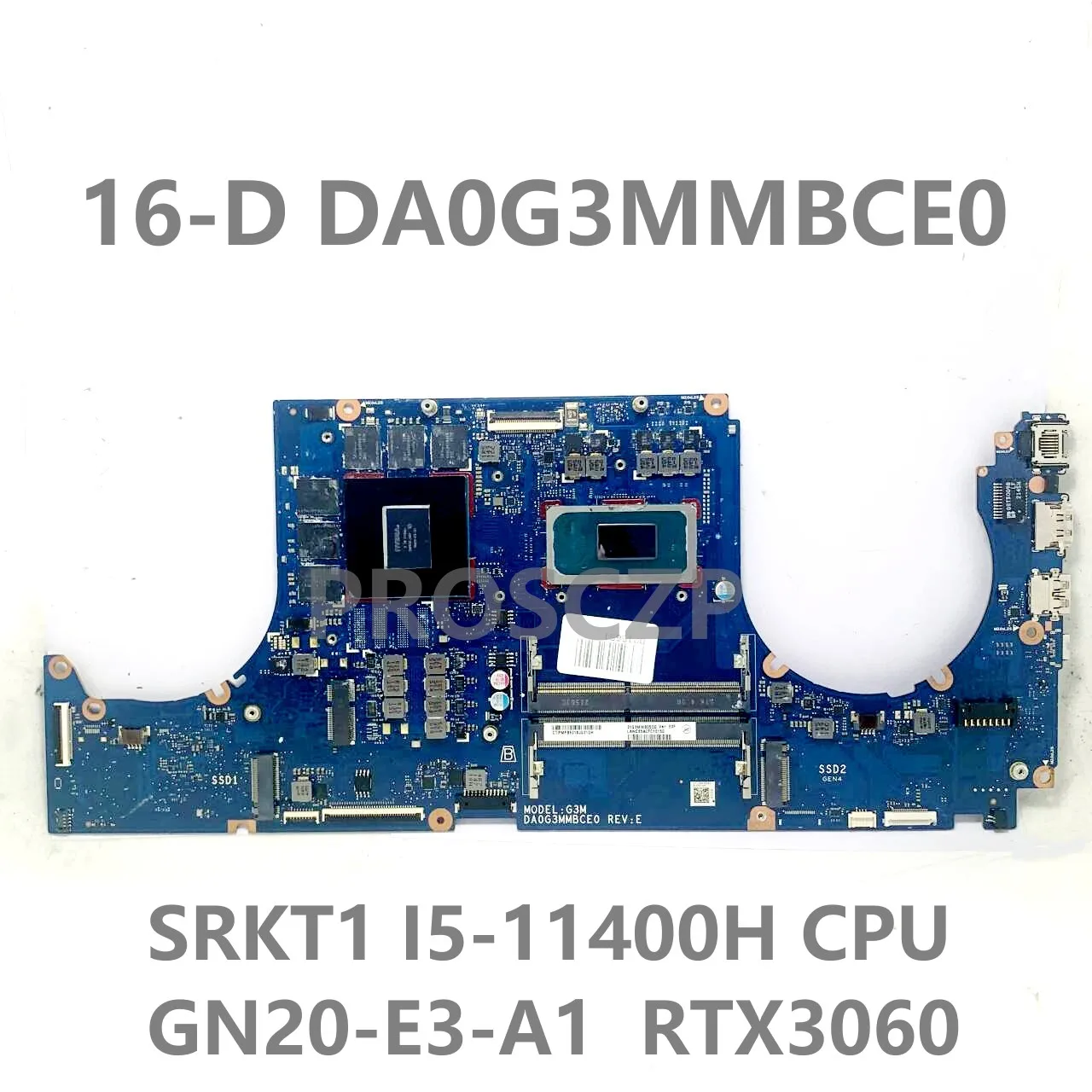 

Высококачественная материнская плата для HP 16-D DA0G3MMBCE0 с SRKT1 I5-11400H Φ RTX3060 100% полностью протестирована ОК