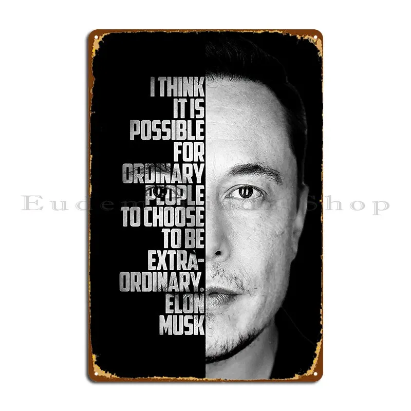 Black And White Elon Musk Inspirational Quote Metal Sign Garage Designs Cave Wall Decor Garage Tin Sign Poster