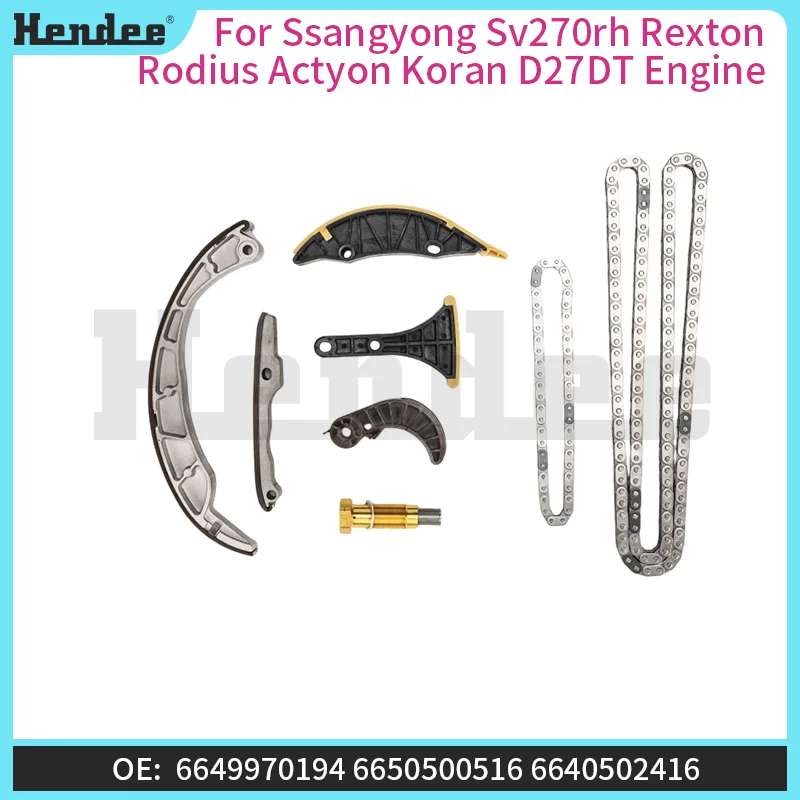 

Timing Chain Kit For Ssangyong Sv270rh Rexton Rodius Actyon Koran D27DT Engine,High-quality Automotive Parts OE:6649970194