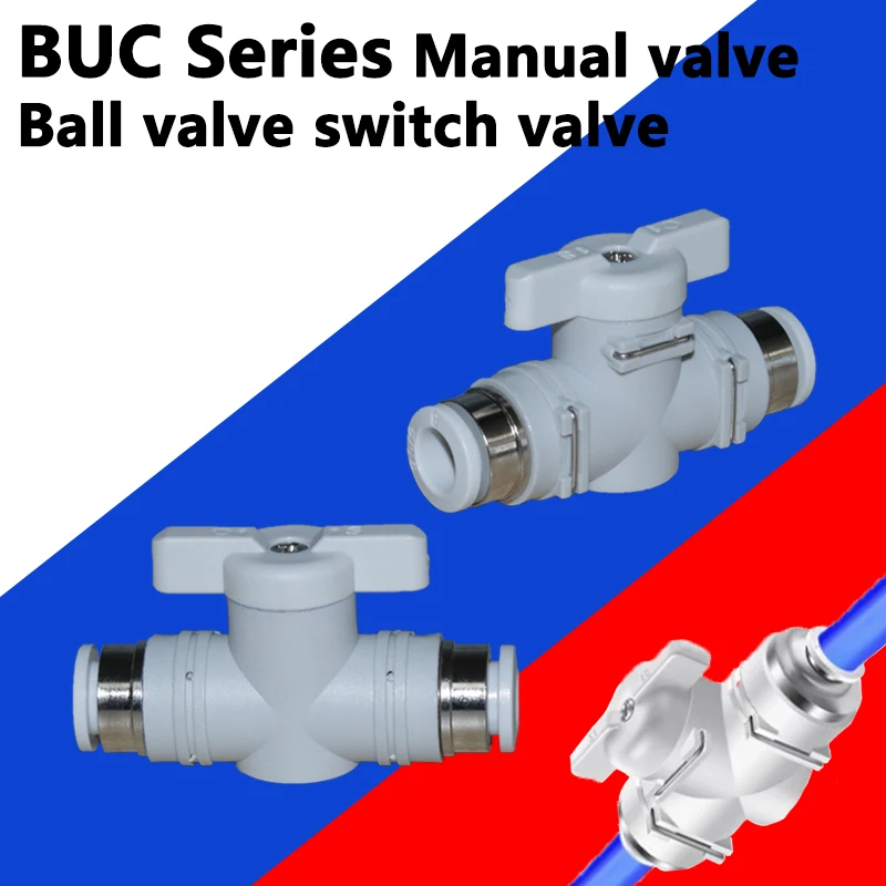 2PCS BUC 4/6/8/10/12/14/16mm Pneumatic Push In Quick Joint Connector Hand Valve To Turn Switch Manual Ball Current Limiting