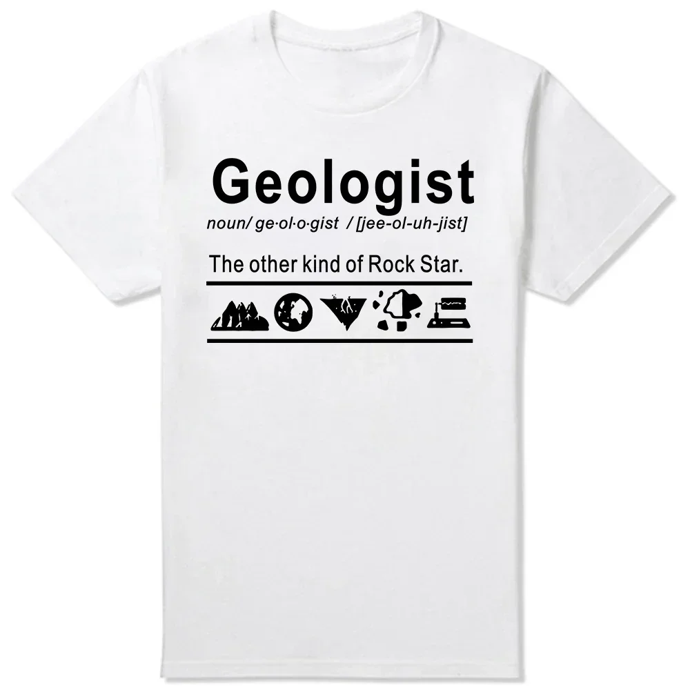 Geologist Definition Geology Rock Geek Humor T Shirts Graphic Cotton Streetwear Short Sleeve Gifts Summer T-shirt Mens Clothing