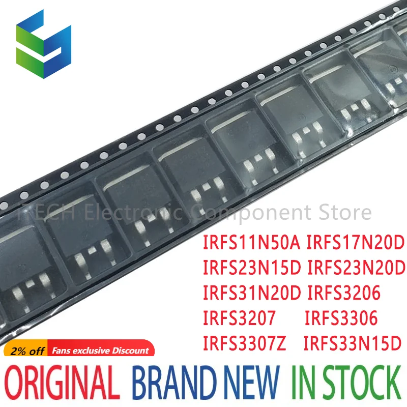 

5PCS/LOT IRFS11N50A IRFS17N20D IRFS23N15D IRFS23N20D IRFS31N20D IRFS3206 IRFS3207 IRFS3306 IRFS3307Z IRFS33N15D TO-263 New