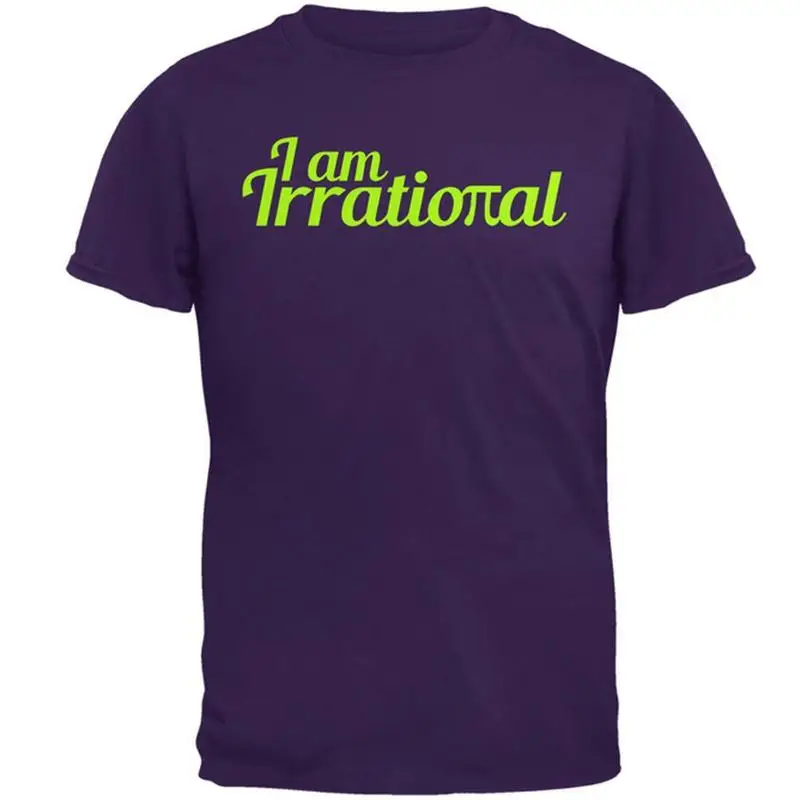 

Pi Day Math Geek I am Irrational Mens T Shirt