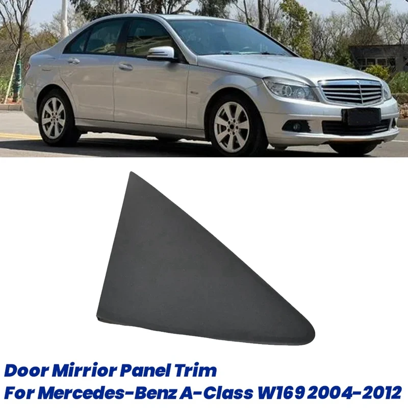 Car Door Mirrior Panel Trim For Mercedes-Benz A-Class W169 2004-2012 Rearview Triangle Cover Molding