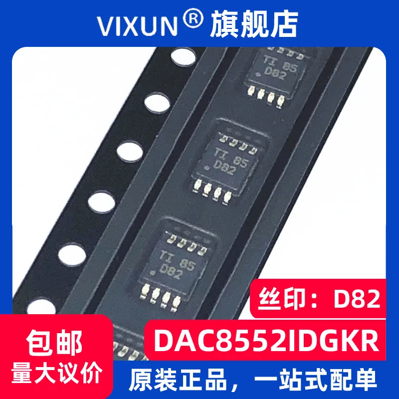 

DAC8552IDGKR DAC8552 D82 VSSOP-8 16BITDAC 10PCS