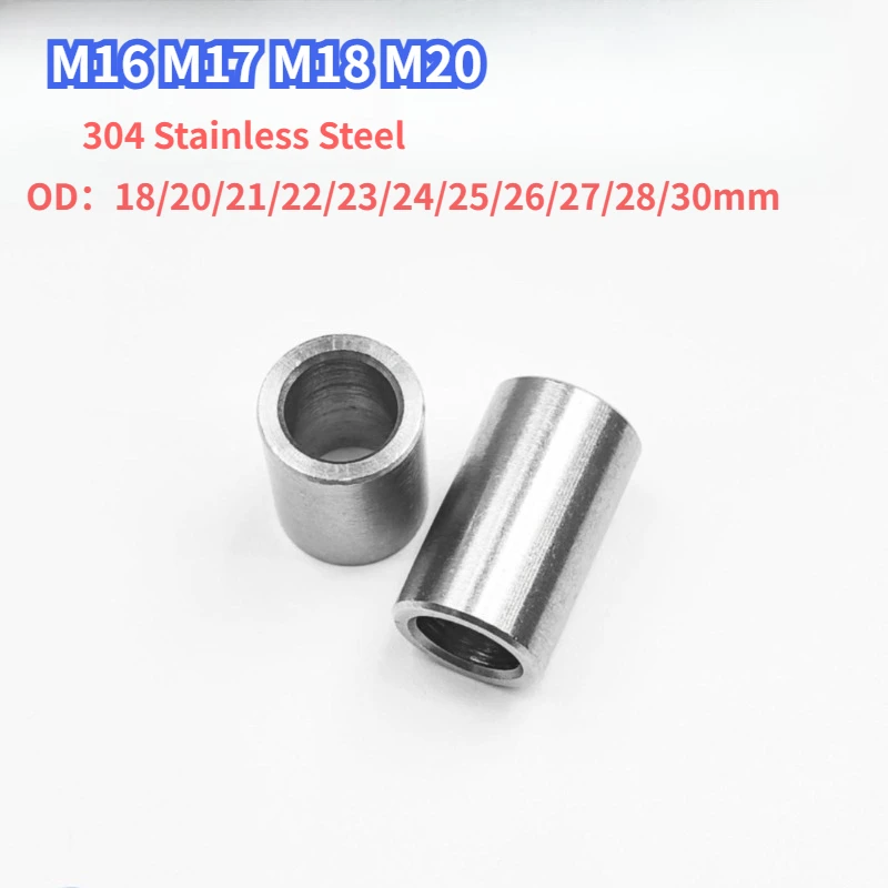 M16 M17 M18 M20 304 Stainless Steel Bushing Washer Gasket Unthreaded Round Hollow Standoff Spacer Sleeve OD 18/20/21/22/23~30mm