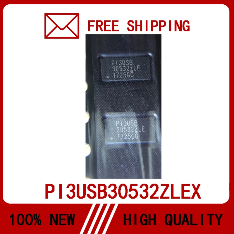 5PCS/LOT PI3USB PI3USB30532ZLE P13USB P13USB30532ZLE 30532ZLE 305322LE PI3USB30532ZLEX QFN-40 100% New High Quality IC Chip