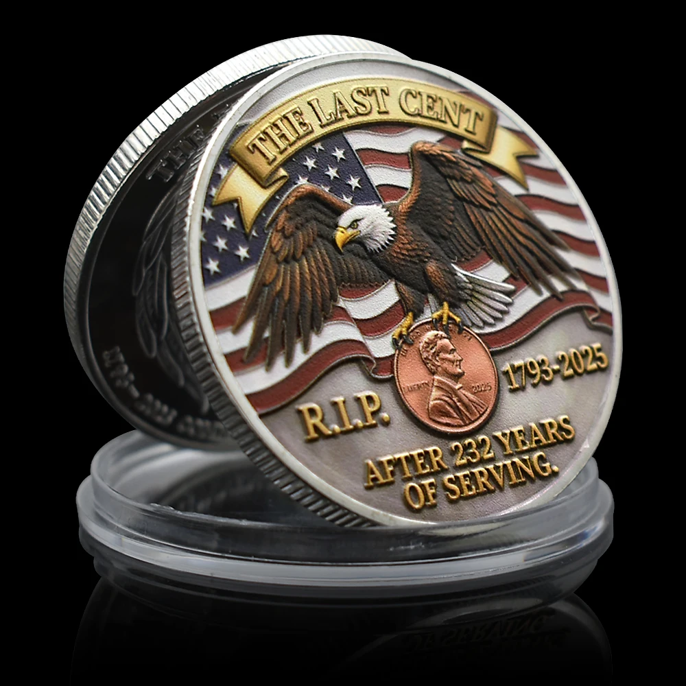 

The Last Cent Coin RIP Penny 1793–2025 American Eagle Memorial Collectible Commemorative Challenge Coin Gift